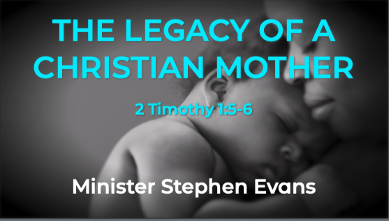 The Legacy of a Christian Mother